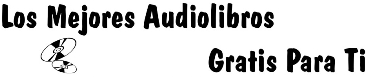 Descarga audiolibros de autoayuda en español gratis y con voz humana
