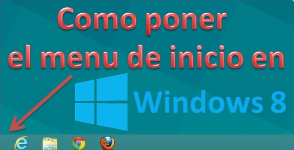 Poner menu de inicio clasico en Windows 8